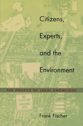 Citizens, Experts, and the Environment