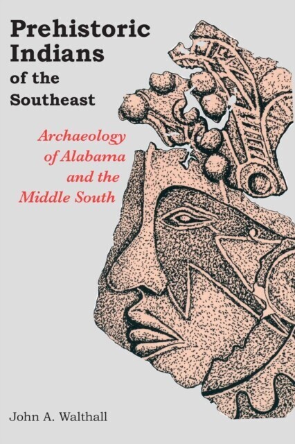 Prehistoric Indians of the Southeast main product photo