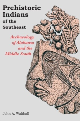 Prehistoric Indians of the Southeast
