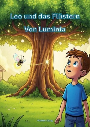 Leo und das Flüstern von Luminia