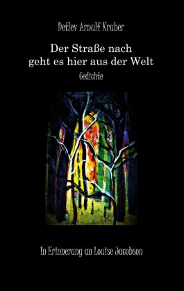 Der Straße nach geht es hier aus der Welt