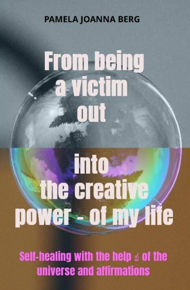 From being a victim out into the creative power - of my life main product photo