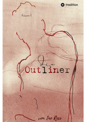 Die Outliner Auftakt zur dystopischen New-Adult Trilogie Romantik Spannung