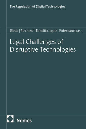 Legal Challenges of Disruptive Technologies