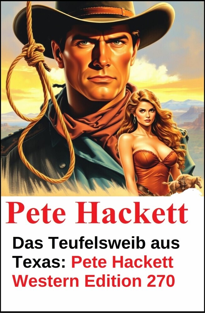 Das Teufelsweib aus Texas: Pete Hackett Western Edition 270 main product photo