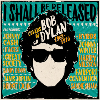 I Shall Be Released-Covers Of Bob Dylan 1963-70, 3 Audio-CD