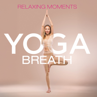 Yoga Breath - Relaxing Moments, 2 Audio-CD