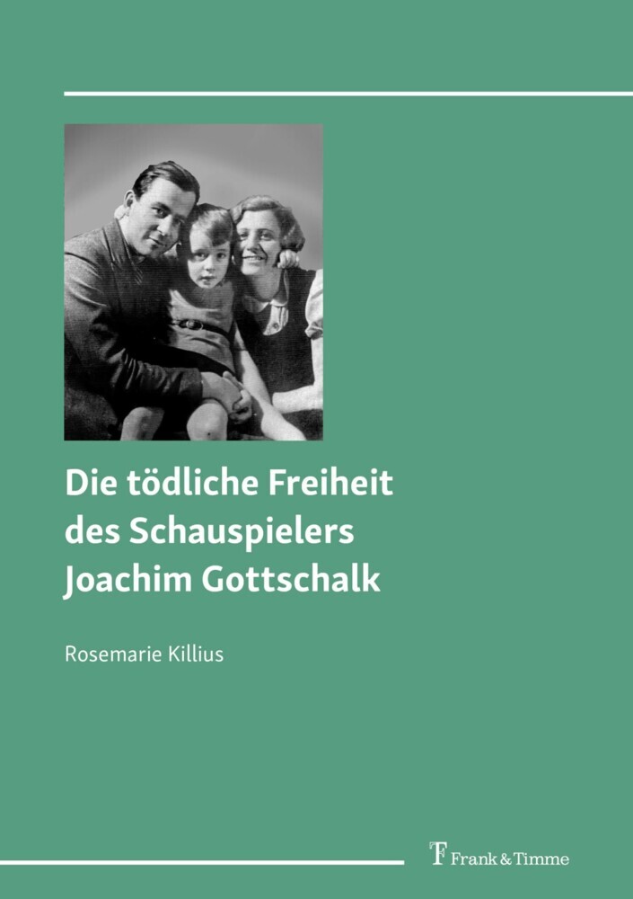Die tödliche Freiheit des Schauspielers Joachim Gottschalk main product photo