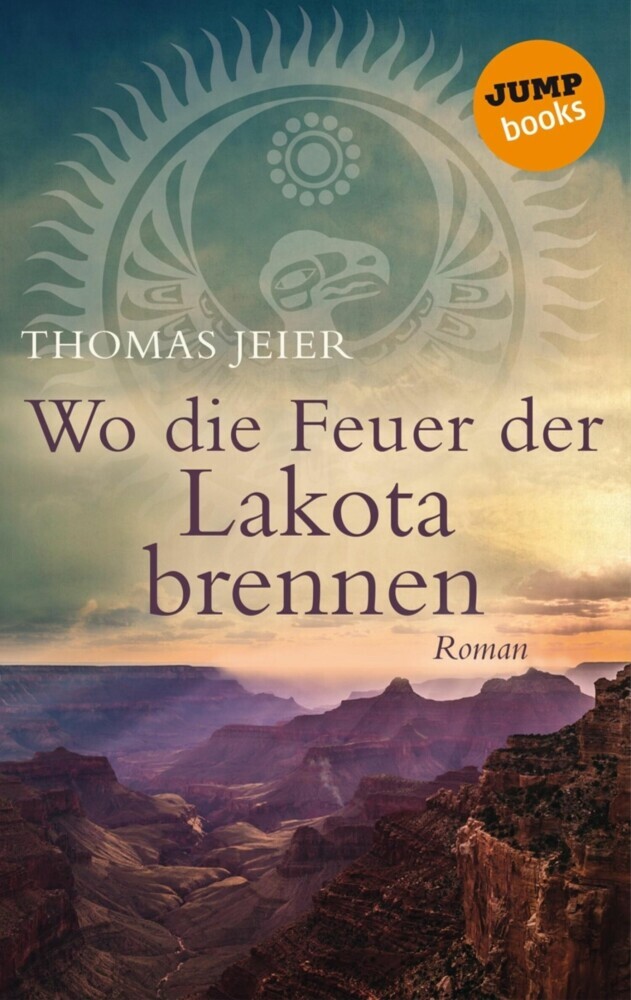 Wo die Feuer der Lakota brennen main product photo