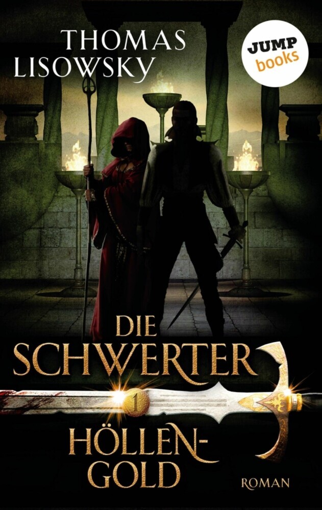 DIE SCHWERTER - Band 1: Höllengold main product photo