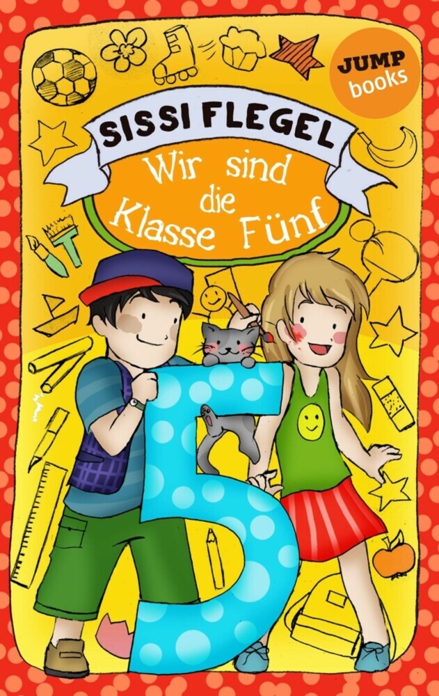 Schülerstreich und Lehrerschreck - Band 3: Wir sind die Klasse Fünf main product photo
