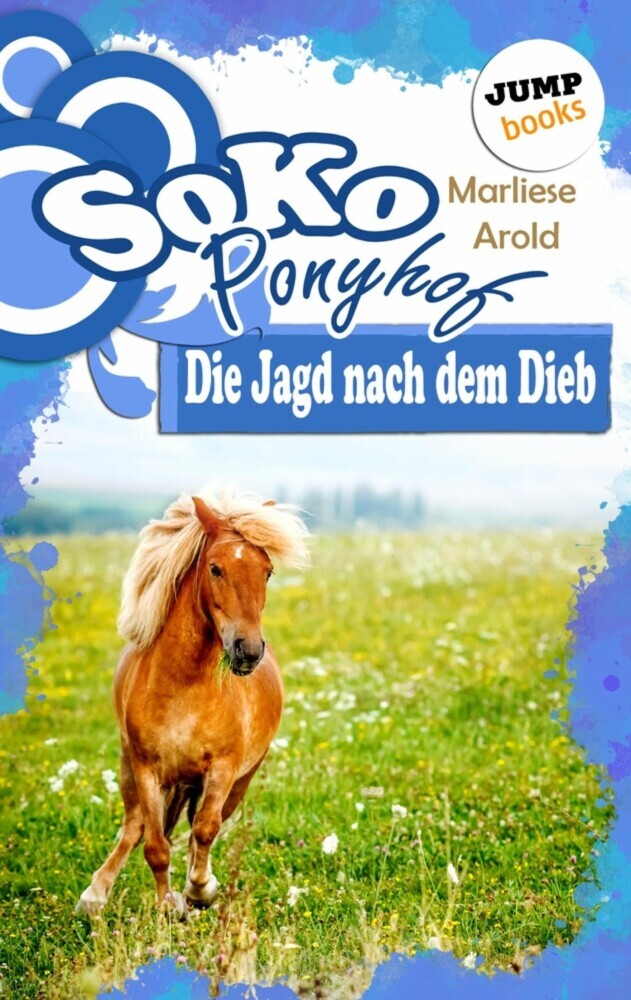 SOKO Ponyhof - Dritter Roman: Die Jagd nach dem Dieb main product photo