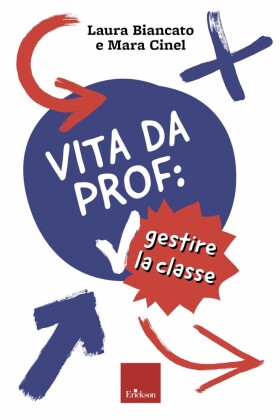 Vita da prof: gestire la classe