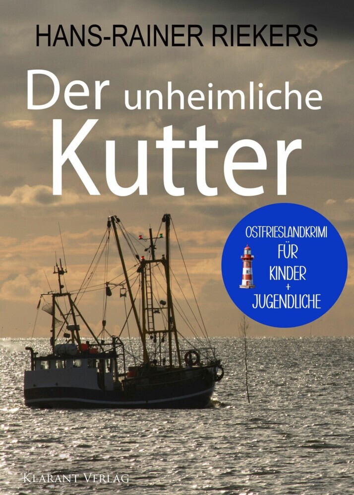 Der unheimliche Kutter. Spiekeroog-Krimi zum Miträtseln! main product photo