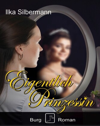 Eigentlich Prinzessin
