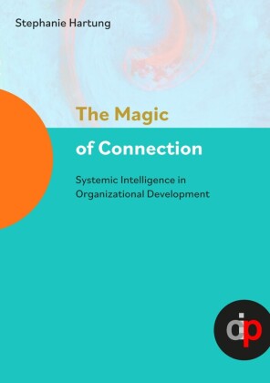 The Magic of Connection