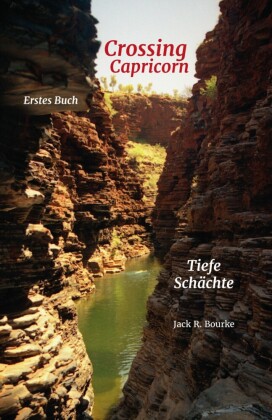 Crossing Capricorn 1. Buch