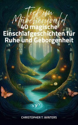 Tief im Märchenwald