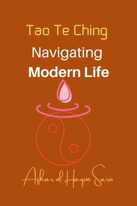 Tao Te Ching Navigating Modern Life