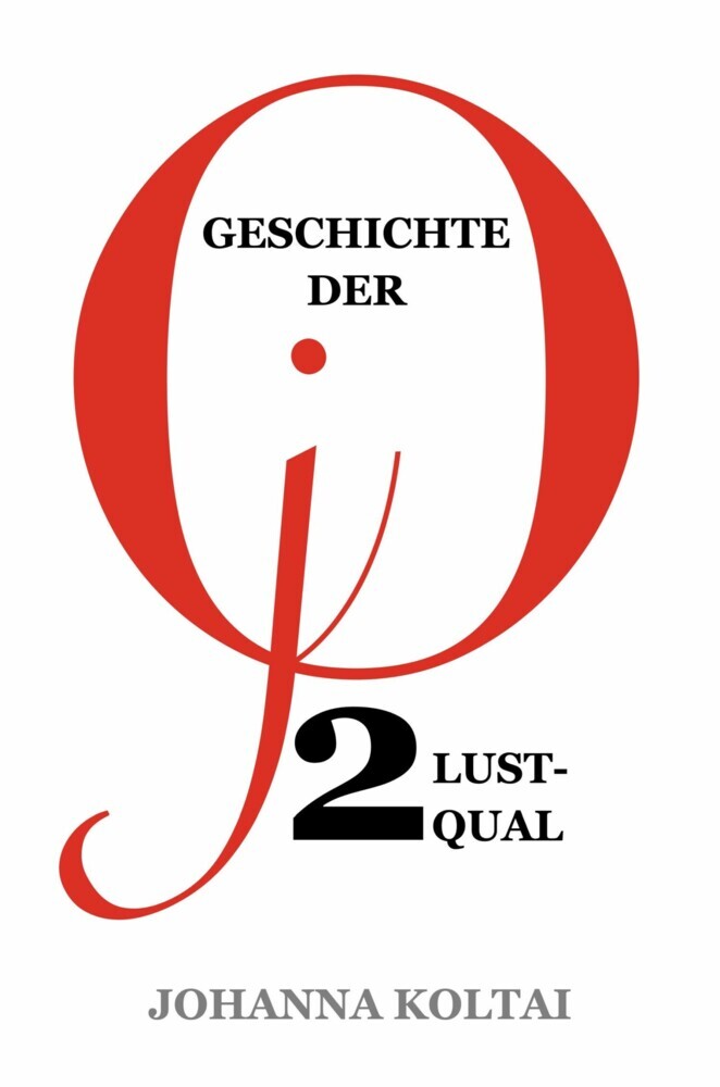 Geschichte der jO: Teil 2. Lustqual main product photo