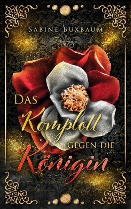 Das Komplott gegen die Königin