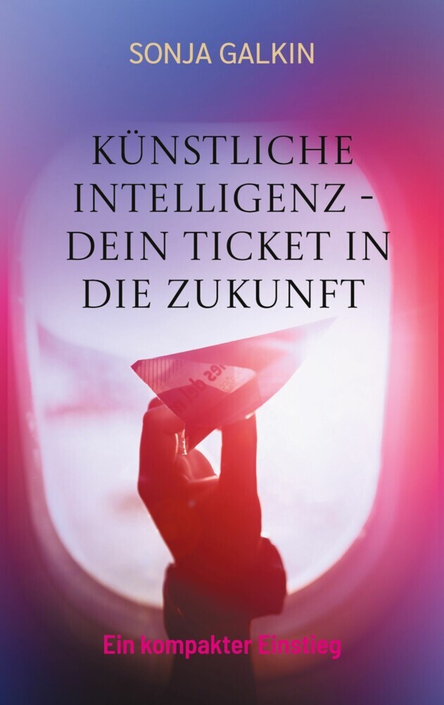 Künstliche Intelligenz - Dein Ticket in die Zukunft main product photo