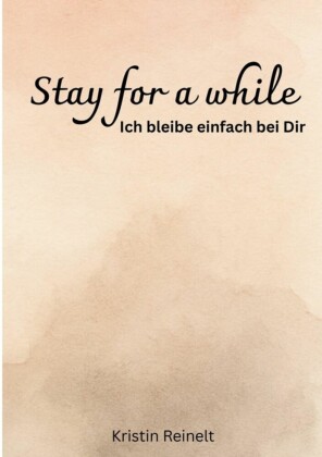 Stay for a while