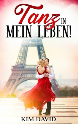 Tanz in mein Leben!