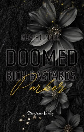 Doomed Rich Bastards