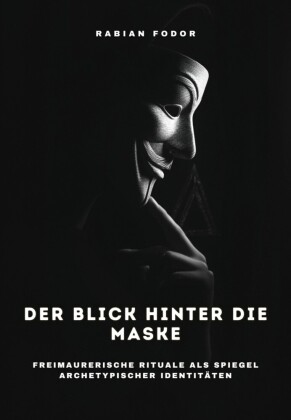 Der Blick hinter die Maske