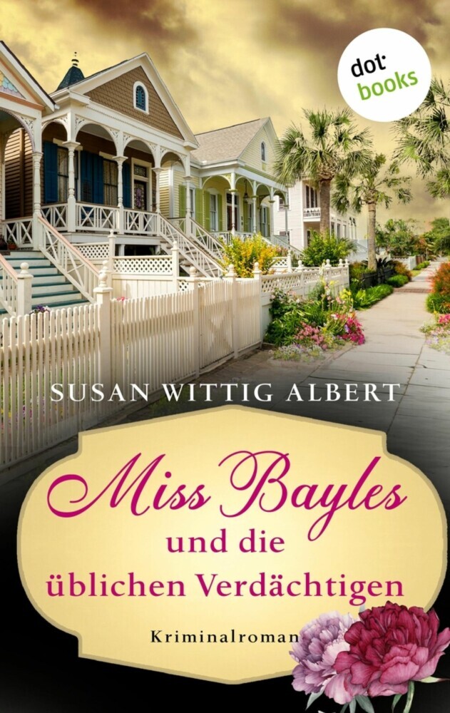 Miss Bayles und die üblichen Verdächtigen - Ein Fall für China Bayles 4 main product photo