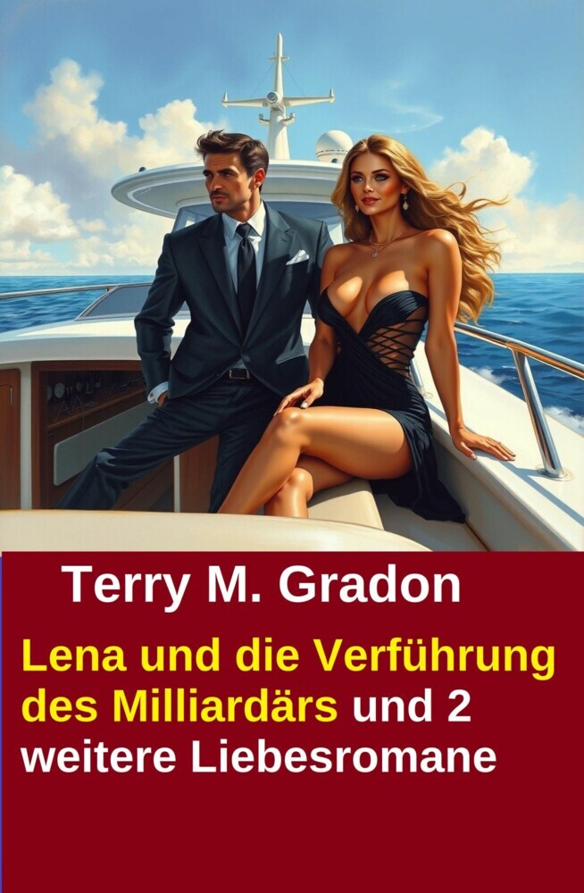 Lena und die Verführung des Milliardärs und 2 weitere Liebesromane main product photo