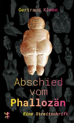 Abschied vom Phallozän