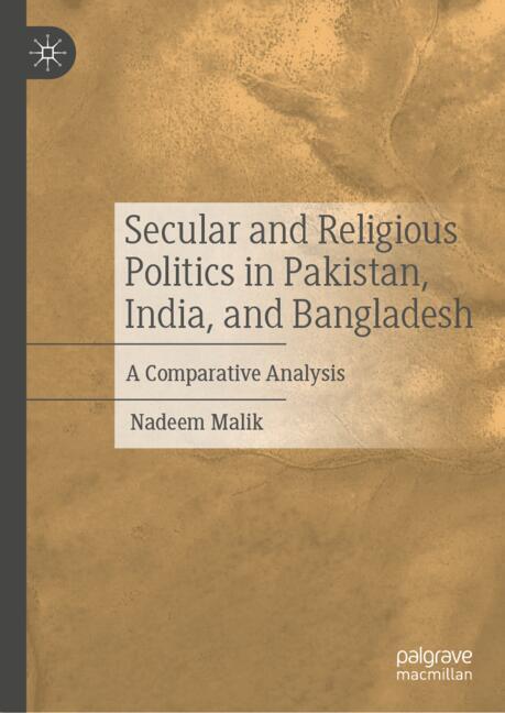Secular and Religious Politics in Pakistan, India, and Bangladesh main product photo