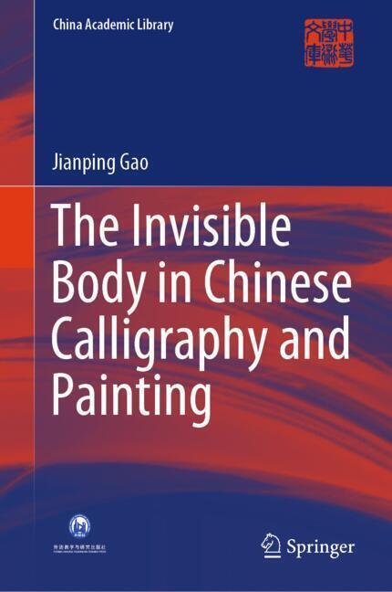 The Invisible Body in Chinese Calligraphy and Painting main product photo