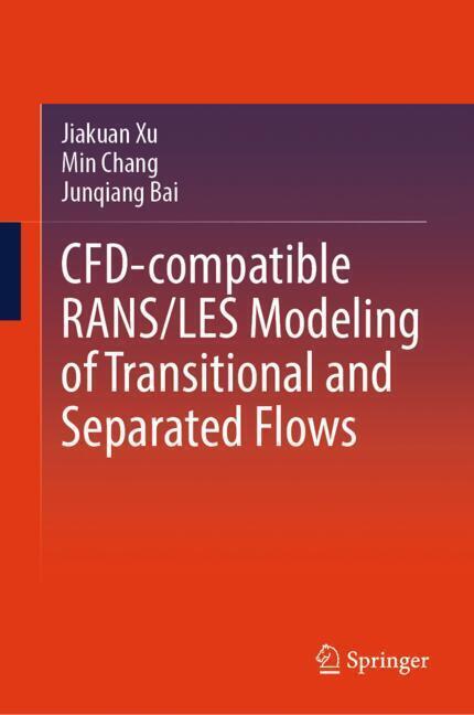CFD-Compatible RANS/LES Modeling of Transitional and Separated Flows main product photo