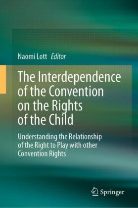 The Interdependence of the Convention on the Rights of the Child