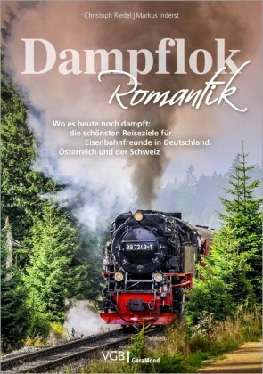 Dampflok-Romantik