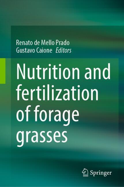 Nutrition and fertilization of forage grasses main product photo