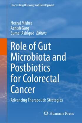 Role of Gut Microbiota and Postbiotics for Colorectal Cancer