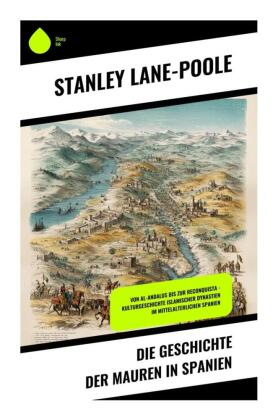 Die Geschichte der Mauren in Spanien