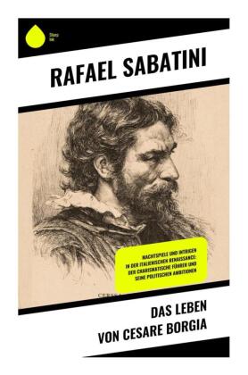 Das Leben von Cesare Borgia