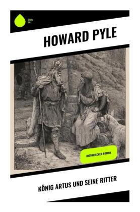 König Artus und seine Ritter