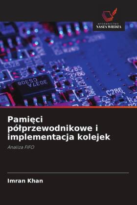 Pamieci pólprzewodnikowe i implementacja kolejek