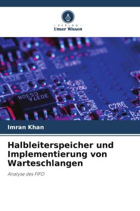 Halbleiterspeicher und Implementierung von Warteschlangen