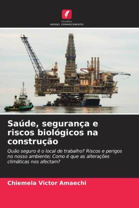 Saúde, segurança e riscos biológicos na construção