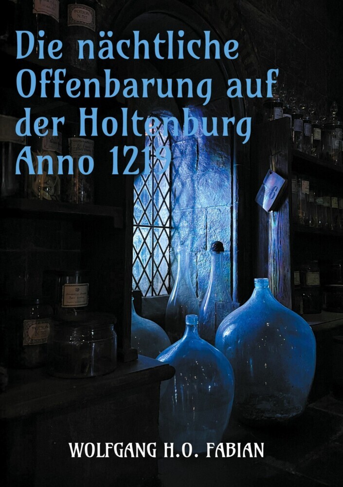 Die nächtliche Offenbarung auf der Holtenburg Anno 1219 main product photo