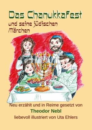 Das Chanukkafest und seine jüdischen Märchen