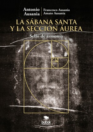 La Sábana Santa y la sección áurea