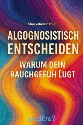 Algognosistisch entscheiden